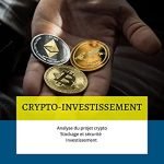le-guide-ultime-pour-investir-dans-les-crypto-monnaies-devenez-un-expert-en-crypto-en-un-clin-doeil